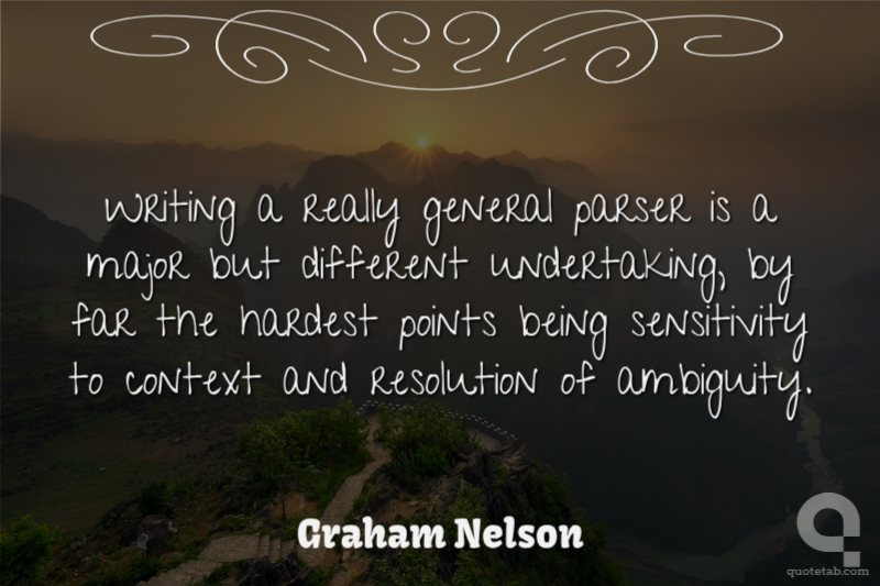 Writing a really general parser is a major but different undertaking, by far the hardest points being sensitivity to context and resolution of ambiguity.